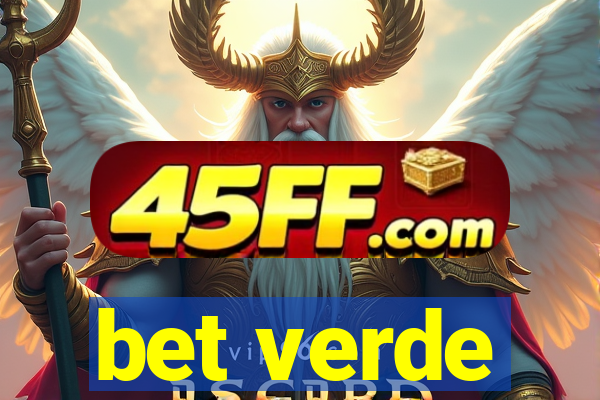 bet verde